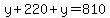 y%2B220%2By=810