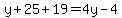 y%2B25%2B19=4y-4