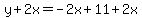 y%2B2x=-2x%2B11%2B2x