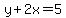 y%2B2x=5