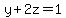 y%2B2z=1