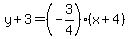 y%2B3=%28-3%2F4%29%2A%28x%2B4%29