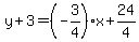 y%2B3=%28-3%2F4%29%2Ax%2B24%2F4