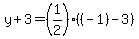 y%2B3=%281%2F2%29%28%28-1%29-3%29
