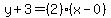 y%2B3=%282%29%28x-0%29