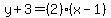 y%2B3=%282%29%28x-1%29