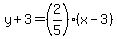 y%2B3=%282%2F5%29%28x-3%29