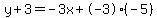 y%2B3=-3x%2B-3%28-5%29