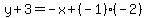 y%2B3=-x%2B%28-1%29%28-2%29
