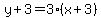 y%2B3=3%28x%2B3%29