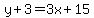 y%2B3=3x%2B15