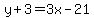 y%2B3=3x-21