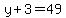 y%2B3=49