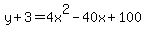 y%2B3=4x%5E2-40x%2B100
