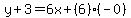 y%2B3=6x%2B%286%29%28-0%29