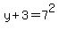 y%2B3=7%5E2