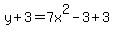 y%2B3=7x%5E2-3%2B3