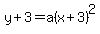 y%2B3=a%28x%2B3%29%5E2