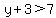y%2B3%3E7