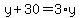 y%2B30=3%2Ay