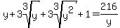 y%2B3root%283%2Cy%29%2B3root%283%2Cy%5E2%29%2B1=216%2Fy