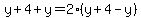 y%2B4%2By=2%28y%2B4-y%29