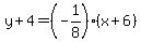 y%2B4=%28-1%2F8%29%28x%2B6%29