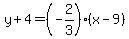 y%2B4=%28-2%2F3%29%2A%28x-9%29