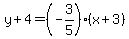 y%2B4=%28-3%2F5%29%28x%2B3%29