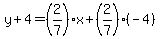 y%2B4=%282%2F7%29x%2B%282%2F7%29%28-4%29