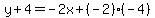y%2B4=-2x%2B%28-2%29%28-4%29