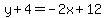 y%2B4=-2x%2B12