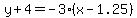y%2B4=-3%28x-1.25%29