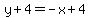 y%2B4=-x%2B4