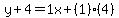y%2B4=1x%2B%281%29%284%29