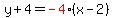 y%2B4=red%28-4%29%28x-2%29