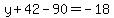 y%2B42-90=-18