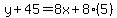 y%2B45=8x%2B8%285%29