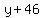 y%2B46