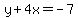y%2B4x=-7