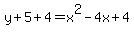 y%2B5%2B4+=+x%5E2-4x%2B4