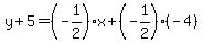 y%2B5=%28-1%2F2%29x%2B%28-1%2F2%29%28-4%29