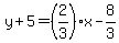 y%2B5=%282%2F3%29%2Ax-8%2F3