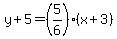 y%2B5=%285%2F6%29%28x%2B3%29