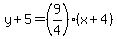 y%2B5=%289%2F4%29%28x%2B4%29