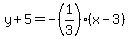 y%2B5=-%281%2F3%29%28x-3%29