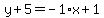 y%2B5=-1%2Ax%2B1