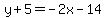 y%2B5=-2x-14