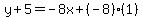 y%2B5=-8x%2B%28-8%29%281%29