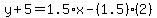 y%2B5=1.5%2Ax-%281.5%29%282%29
